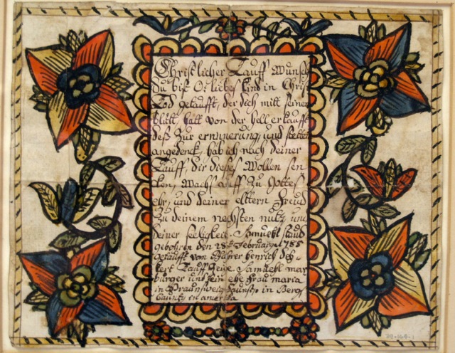 Fig. 6a Christlicher Tauff Wunsch for Samuel Staud, Pennsylvania, 2/28/1785, 39.164.1 (Courtesy of Reading Public Museum, Reading, Pa.; Photo Image © Del-Louise Moyer)